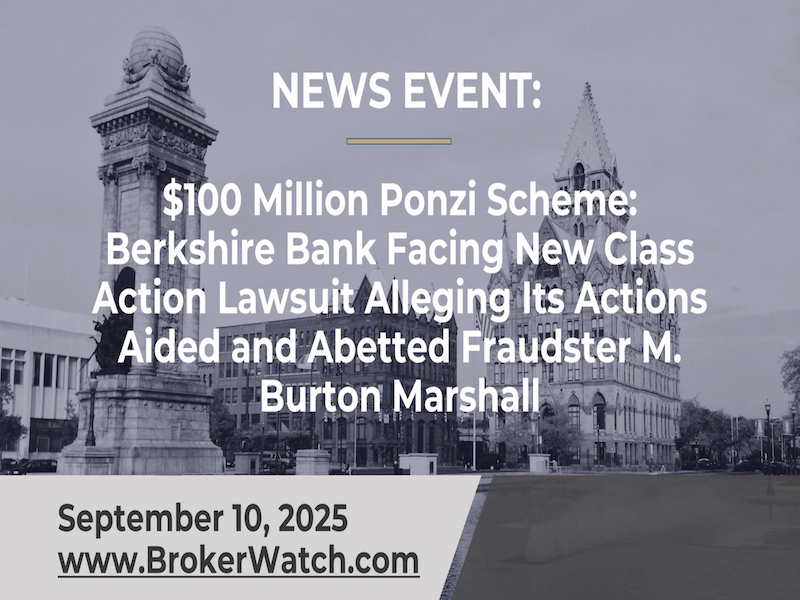 VIDEO: $100 MILLION PONZI SCHEME: BERKSHIRE BANK FACING NEW CLASS ACTION LAWSUIT ALLEGING ITS ACTIONS AIDED AND ABETTED FRAUDSTER M. BURTON MARSHALL